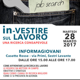 INVESTIRE SUL LAVORO. UNA RICERCA CONSAPEVOLE. INFORMAGIOVANI  SESTRI LEVANTE MARTEDI 28 MARZO H.15.00