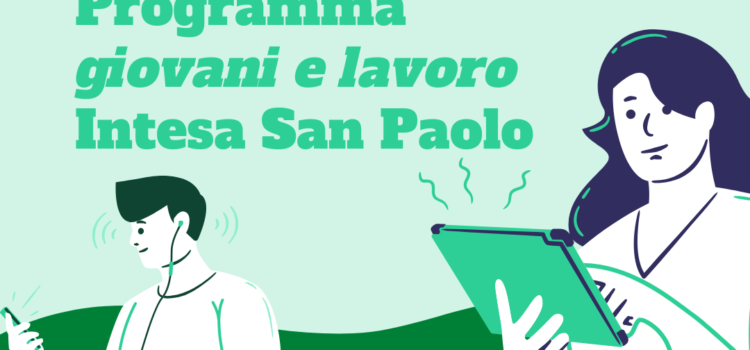 PROGRAMMA GIOVANI E LAVORO INTESA SAN PAOLO