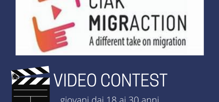 CIAK MIGRACTION: VIDEO CONTEST PER GIOVANI