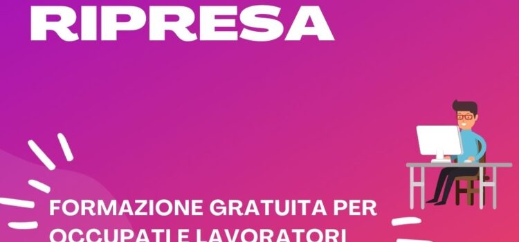 PROGETTO DEI CPI PER CHI E’ IN CASSA INTEGRAZIONE:FORMAZIONE PER LA RIPRESA