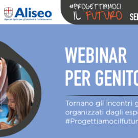 WEBINAR DI ORIENTAMENTO PER GENITORI E RAGAZZI