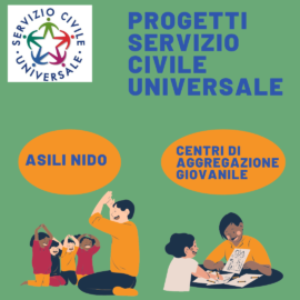 BANDO SERVIZIO CIVILE UNIVERSALE: I PROGETTI “INCLUSIONE E COMUNITA’ EDUCANTE” E “EDUCAZIONE BAMBINA”