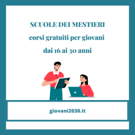 SCUOLE DEI MESTIERI: CORSI GRATUITI PER I GIOVANI